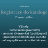 ﻿Registrace do katalogů - aplikace